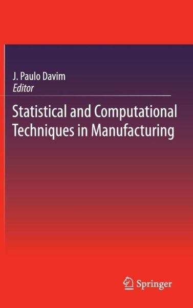 Cover for J Paulo Davim · Statistical and Computational Techniques in Manufacturing (Gebundenes Buch) (2012)