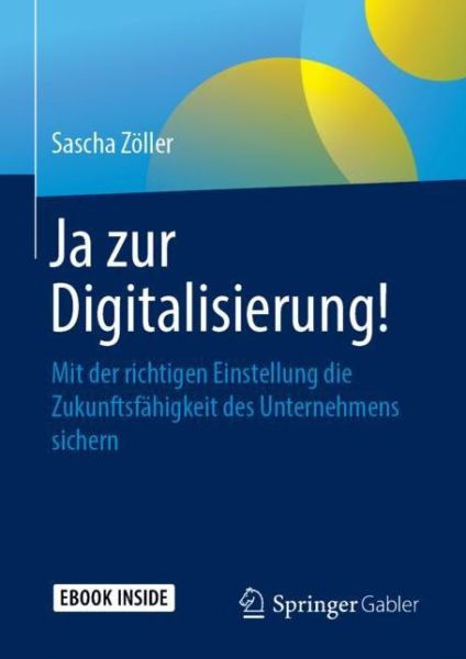 Cover for Zöller · Ja zur Digitalisierung (Book) (2018)