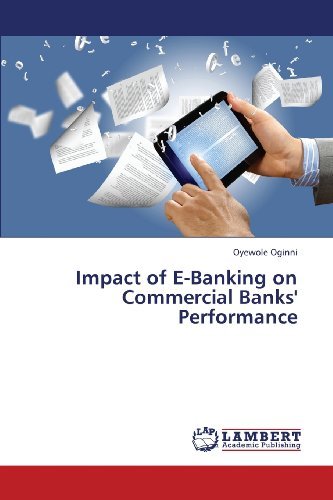 Cover for Oyewole Oginni · Impact of E-banking on Commercial Banks' Performance (Pocketbok) (2013)
