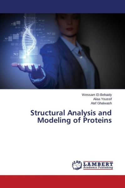 Cover for Atef Ghalwash · Structural Analysis and Modeling of Proteins (Pocketbok) (2014)