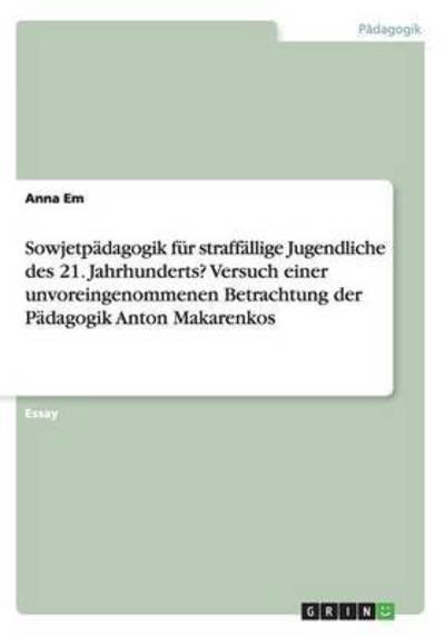 Cover for Em · Sowjetpädagogik für straffällige Jug (Book)