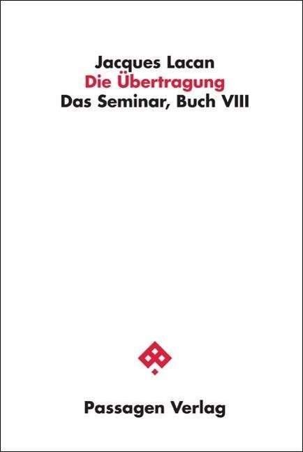 Cover for Jacques Lacan · Die Übertragung. Studienausgabe (Taschenbuch) (2015)