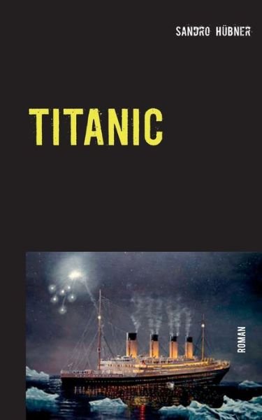 Cover for Hübner · Titanic (Book) (2018)