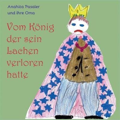 Cover for Pasalar · Vom König, der sein Lachen verl (Book) (2017)