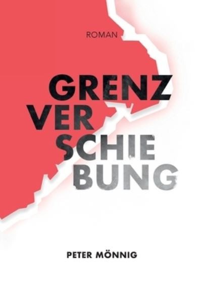 Cover for Peter Moennig · Grenzverschiebung (Paperback Bog) (2021)
