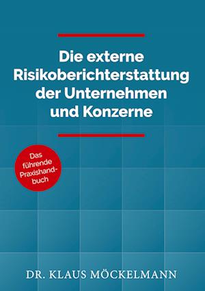 Cover for Klaus Möckelmann · Die externe Risikoberichterstattung der Unternehmen und Konzerne (Hardcover Book) (2021)