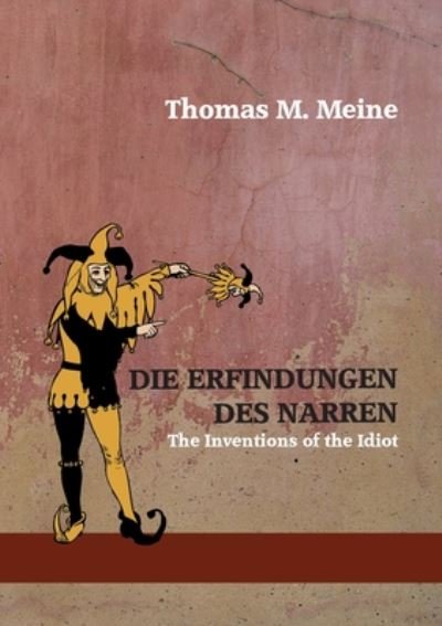 Cover for Bangs · Die Erfindungen des Narren: The Inventions of the Idiot (Paperback Bog) (2020)