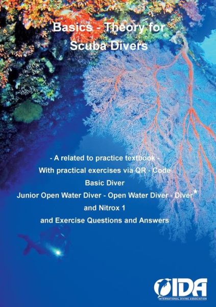 Basics - Theory for Scuba Divers - Karsten Reimer - Bøger - Books on Demand - 9783756827589 - 13. december 2022