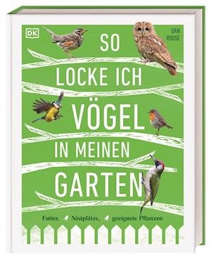 Cover for Rouse · So locke ich Vögel in meinen Gart (Buch)