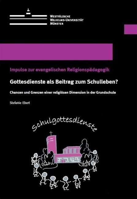 Cover for Ebert · Gottesdienste als Beitrag zum Sch (Bog)