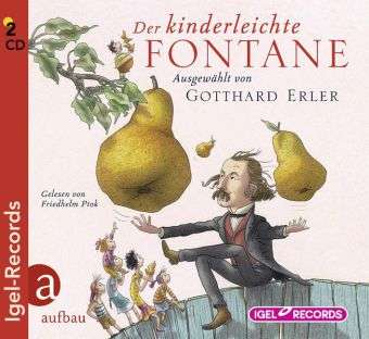 Cover for Gotthard Erler · Der Kinderleichte Fontane (CD) (2010)