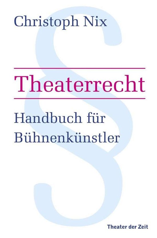 Cover for Nix · Theaterrecht (Book)
