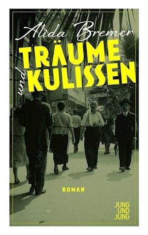 Cover for Alida Bremer · Träume und Kulissen (Hardcover Book) (2021)