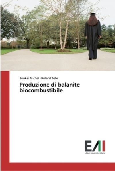 Cover for Michel · Produzione di balanite biocombus (Bog) (2020)