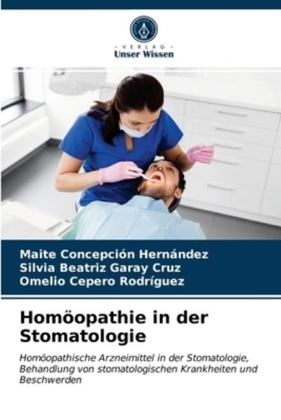 Cover for Maite Concepcion Hernandez · Homoeopathie in der Stomatologie (Taschenbuch) (2021)