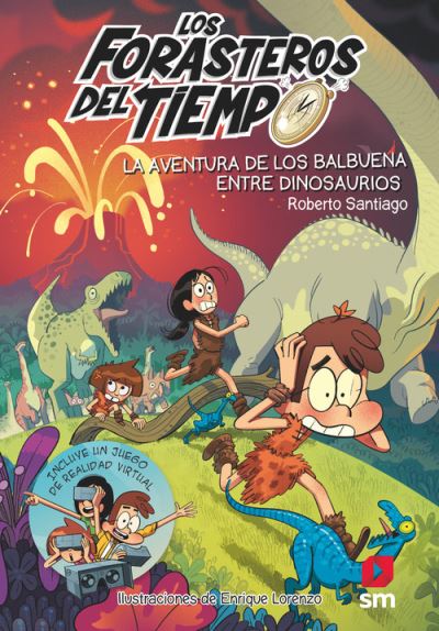 Cover for Roberto Santiago · Los Forasteros del Tiempo: Las aventuras de los Balbuena entre dinosaurios (Paperback Book) (2019)