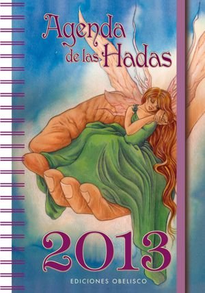 Cover for Various Authors · Agenda 2013 De Las Hadas (Spiral Book) [Spanish, Egmt edition] (2012)