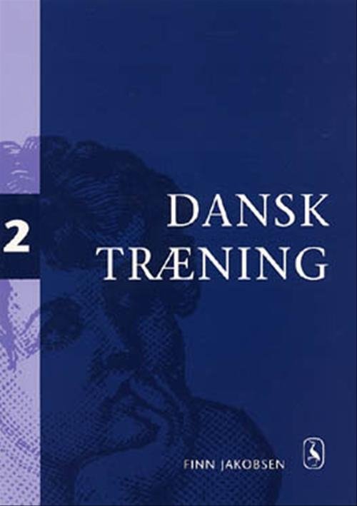 Cover for Finn Jakobsen · Dansktræning: Dansktræning 2 (Hæftet bog) [3. udgave] (2002)