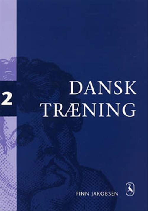 Cover for Finn Jakobsen · Dansktræning: Dansktræning 2 (Heftet bok) [3. utgave] (2002)