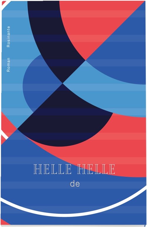 Cover for Helle Helle · De (Sewn Spine Book) [1.º edición] (2018)