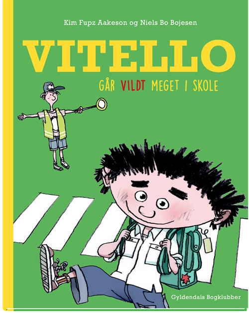 Cover for Kim Fupz Aakeson; Niels Bo Bojesen · Vitello går vildt meget i skole (Bound Book) [1st edition] (2021)