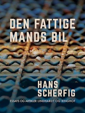 Cover for Hans Scherfig · Den fattige mands bil (Sewn Spine Book) [1e uitgave] (2023)
