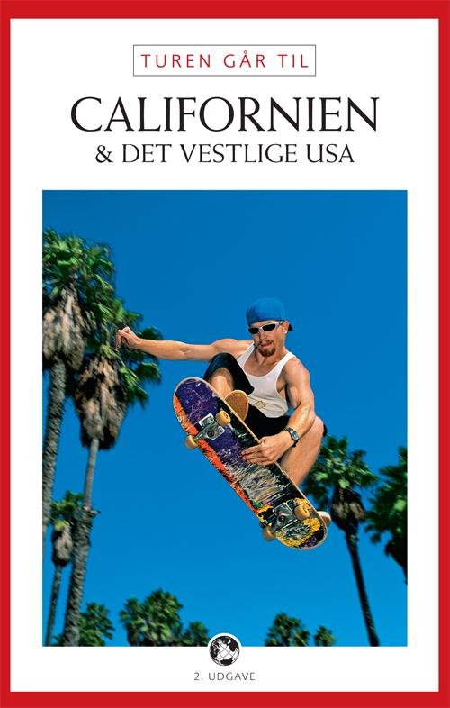 Cover for Preben Hansen · Politikens Turen går til¤Politikens rejsebøger: Turen går til Californien &amp; det vestlige USA (Sewn Spine Book) [2.º edición] (2010)