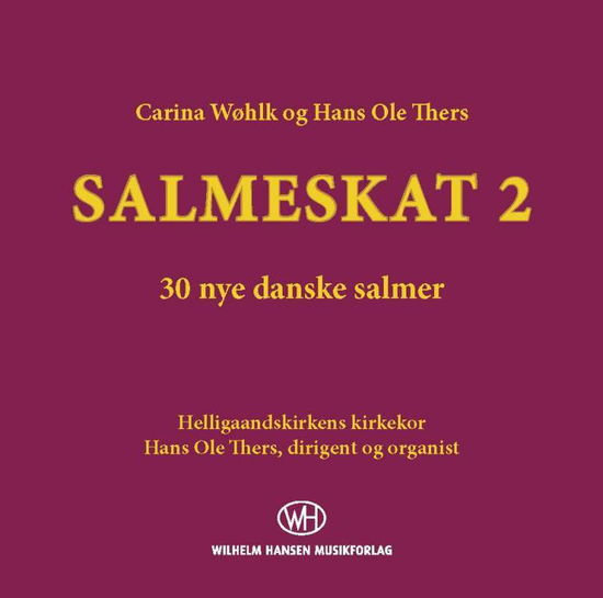 Cover for Hans Ole Thers Carina Wøhlk · Salmeskat 2 (Bok) (2016)