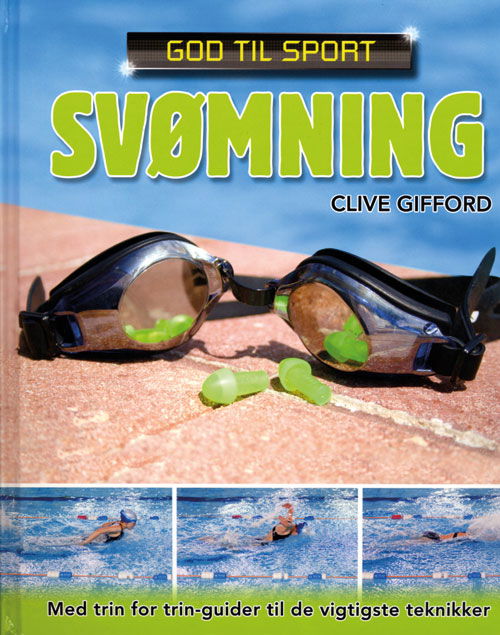 Svømning - Clive Gifford - Libros - Forlaget Flachs - 9788762717589 - 8 de agosto de 2011