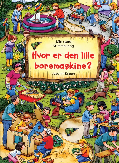 Cover for Joachim Krause · Hvor er?: Hvor er den lille boremaskine? (Cardboard Book) [1º edição] (2013)