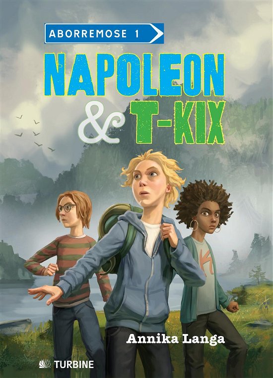 Napoleon og T-kix - Annika Langa - Bøker - TURBINE - 9788771416589 - 23. juli 2014