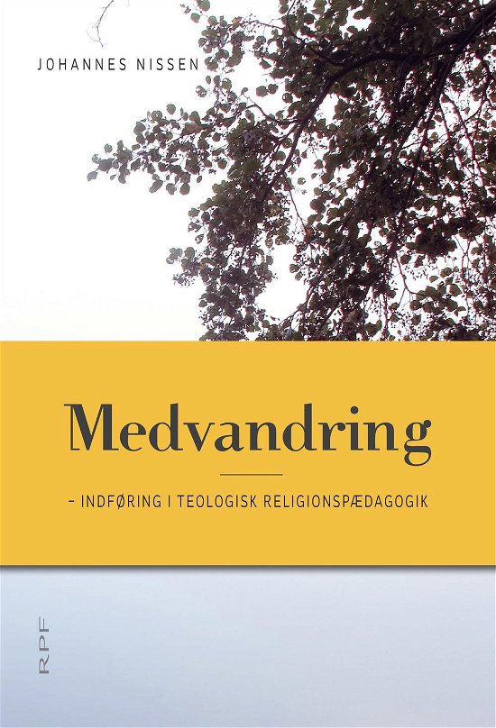 Johannes Nissen · Medvandring (Sewn Spine Book) [1st edition] (2014)