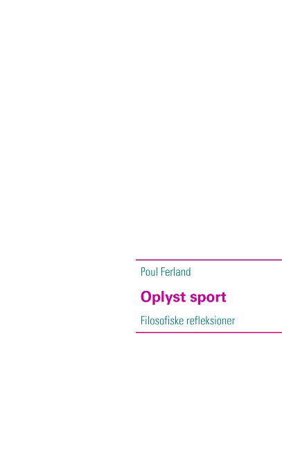 Cover for Poul Ferland · Oplyst sport (Paperback Book) [1st edition] [Paperback] (2010)