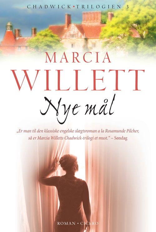 Cover for Marcia Willett · Chadwick-trilogien: Nye mål (Sewn Spine Book) [3th edição] (2004)