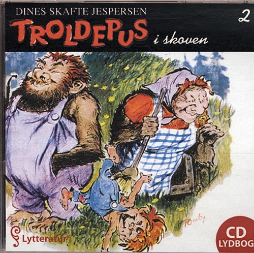 Cover for Dines Skafte Jespersen · Troldepus i skoven (Bok) [1. utgave] [CD] (2006)