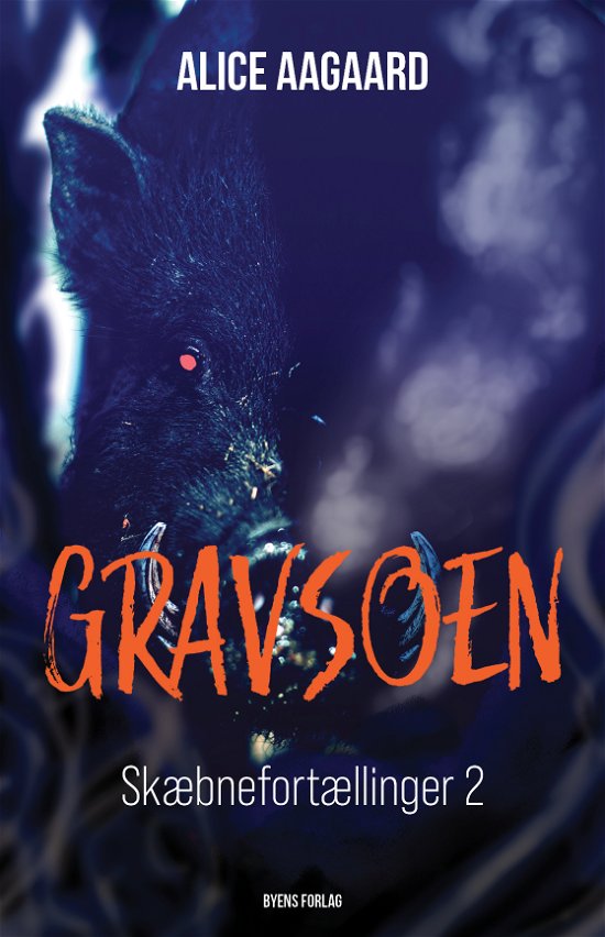 Cover for Alice Aagaard · Skæbnefortællinger: Gravsoen (Hæftet bog) [1. udgave] (2022)
