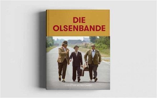 Cover for Christian Monggaard · Die Olsen Bande (Hardcover Book) [1e uitgave] (2018)