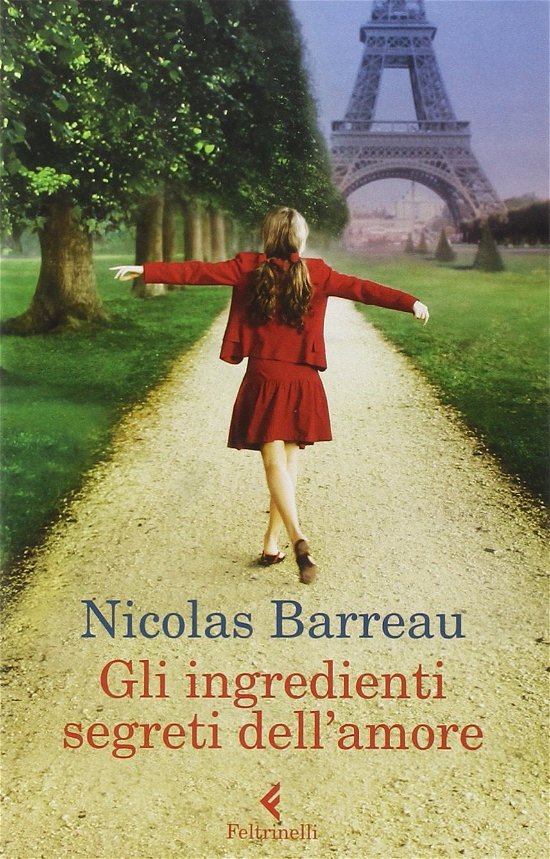 Cover for Nicolas Barreau · Gli Ingredienti Segreti Dell'Amore (Book)