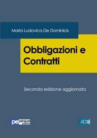 Cover for Maria Ludovica de Dominicis · Obbligazioni e Contratti (Seconda Edizione) (Paperback Book) (2018)