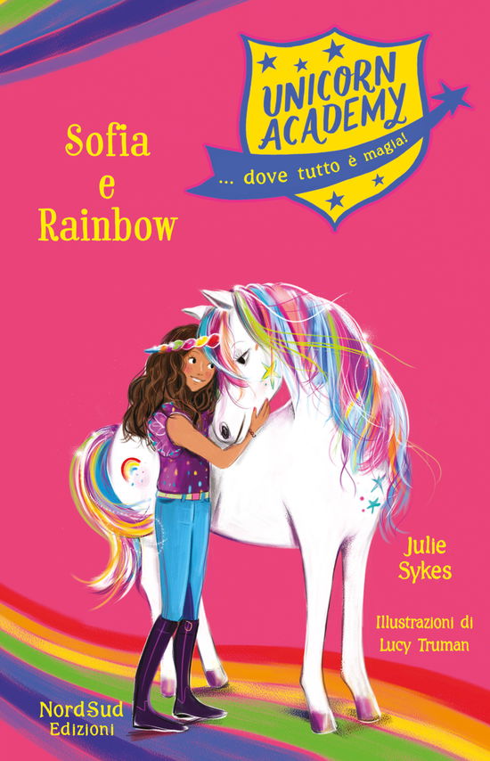 Cover for Julie Sykes · Sophia E Rainbow. Unicorn Academy (Book)