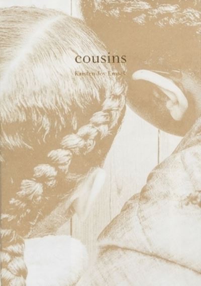 Cover for Kristen Joy Emack · Cousins (Paperback Book) (2023)