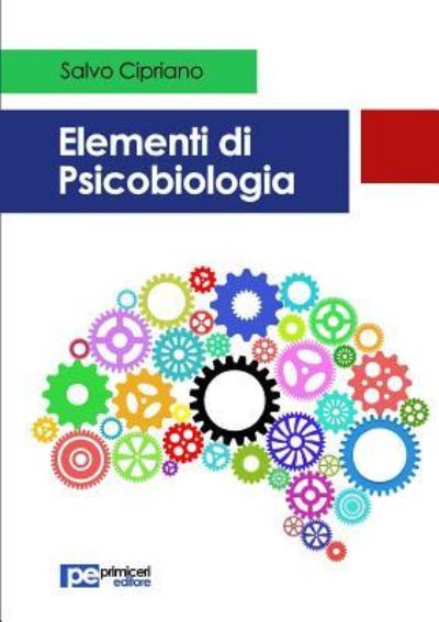 Cover for Salvo Cipriano · Elementi di Psicobiologia (Paperback Book) (2016)