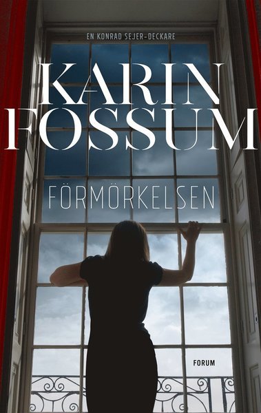 Cover for Karin Fossum · Konrad Sejer: Förmörkelsen (Bound Book) (2020)