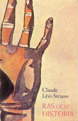 Cover for Claude Lévi-Strauss · Ras och historia (Buch) (1999)