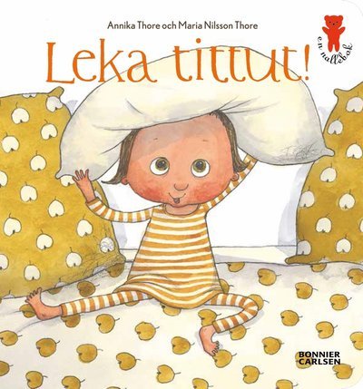 Cover for Annika Thore · Nalleböckerna: Leka tittut! (Tavlebog) (2014)