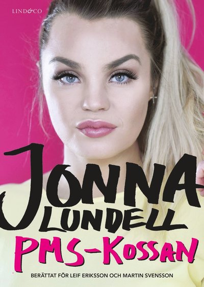 Cover for Martin Svensson · Jonna Lundell : PMS-kossan (Bound Book) (2018)