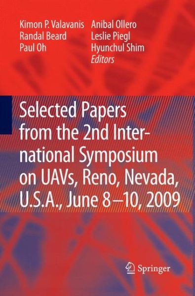 Cover for Kimon P Valavanis · Selected papers from the 2nd International Symposium on UAVs, Reno, U.S.A. June 8-10, 2009 (Pocketbok) [2010 edition] (2014)