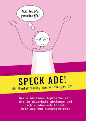 Cover for Claudia Hernandez · Speck Ade! (Taschenbuch) (2020)