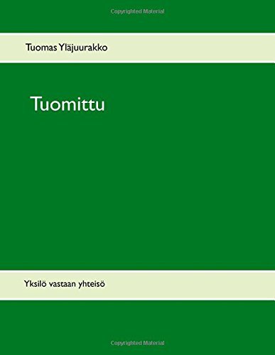 Cover for Tuomas Yläjuurakko · Tuomittu (Pocketbok) [Finnish edition] (2014)