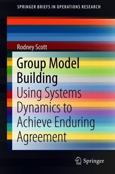 Group Model Building - Scott - Books - Springer Verlag, Singapore - 9789811089589 - July 2, 2018